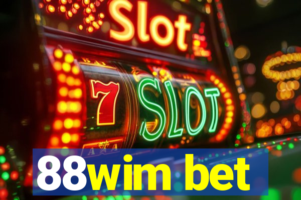 88wim bet